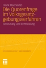 Image for Die Quorenfrage im Volksgesetzgebungsverfahren: Bedeutung und Entwicklung