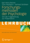 Image for Forschungsmethoden der Psychologie: Von der Fragestellung zur Prasentation