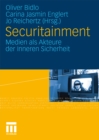 Image for Securitainment: Medien als Akteure der Inneren Sicherheit