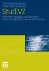 Image for StudiVZ: Diffusion, Nutzung und Wirkung eines sozialen Netzwerks im Internet