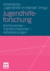 Image for Jugendhilfeforschung: Kontroversen - Transformationen - Adressierungen