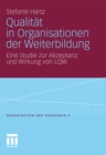 Image for Qualitat in Organisationen der Weiterbildung: Eine Studie zur Akzeptanz und Wirkung von LQW : 9