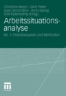 Image for Arbeitssituationsanalyse: Bd. 2: Praxisbeispiele und Methoden