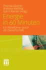 Image for Energie in 60 Minuten: Ein Reisefuhrer durch die Gaswirtschaft