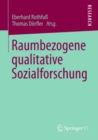 Image for Raumbezogene qualitative Sozialforschung