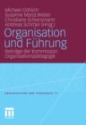 Image for Organisation und Fuhrung: Beitrage der Kommission Organisationspadagogik