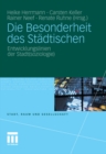 Image for Die Besonderheit des Stadtischen: Entwicklungslinien der Stadt(soziologie)
