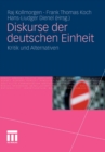Image for Diskurse der deutschen Einheit: Kritik und Alternativen