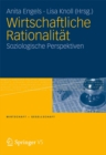 Image for Wirtschaftliche Rationalitat: Soziologische Perspektiven
