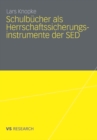 Image for Schulbucher als Herrschaftssicherungsinstrumente der SED