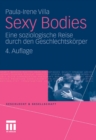 Image for Sexy Bodies: Eine soziologische Reise durch den Geschlechtskorper