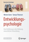 Image for Entwicklungspsychologie: Eine Einfuhrung in die Erklarung menschlicher Entwicklung