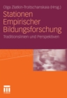 Image for Stationen Empirischer Bildungsforschung: Traditionslinien und Perspektiven