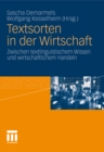 Image for Textsorten in der Wirtschaft: Zwischen textlinguistischem Wissen und wirtschaftlichem Handeln