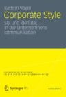Image for Corporate Style: Stil und Identitat in der Unternehmenskommunikation