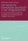 Image for Der Deutsche Olympische Sportbund in der Zivilgesellschaft: Eine sozialwissenschaftliche Analyse zur sportbezogenen Engagementpolitik