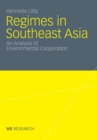 Image for Regimes in Southeast Asia: An Analysis of Environmental Cooperation
