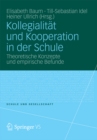 Image for Kollegialitat und Kooperation in der Schule: Theoretische Konzepte und empirische Befunde