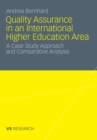 Image for Quality assurance in an international higher education area: a case study approach and comparative analysis