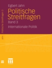 Image for Politische Streitfragen: Internationale Politik - Band 3