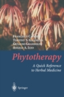 Image for Phytotherapy  : a quick reference to herbal medicine