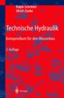 Image for Technische Hydraulik : Kompendium Fur Den Wasserbau (2. Aufl.)