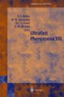 Image for Ultrafast Phenomena XIII : Proceedings of the 13th International Conference, Vancounver, BC, Canada, May 12-17, 2002