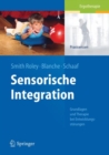 Image for Sensorische Integration : Grundlagen und Therapie bei Entwicklungsstorungen