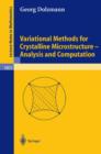 Image for Variational Methods for Crystalline Microstructure - Analysis and Computation
