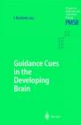 Image for Guidance Cues in the Developing Brain