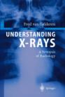 Image for Reading X-rays  : a synopsis of radiology