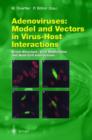 Image for Adenoviruses  : models and vectors in virus host interactions