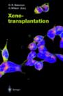 Image for Xenotransplantation  : guest editors, D.R. Salomon, C. Wilson