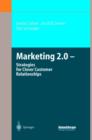 Image for Marketing 2.0  : strategies for closer customer relationships