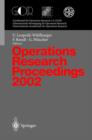 Image for Operations Research Proceedings 2002 : Selected Papers of the International Conference on Operations Research (SOR 2002), Klagenfurt, September 2–5, 2002