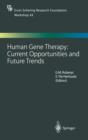 Image for Human Gene Therapy: Current Opportunities and Future Trends