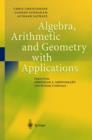 Image for Algebra, arithmetic and geometry with applications  : papers from Shreeram S. Abhyankar&#39;s 70th birthday conference