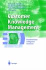 Image for Customer Knowledge Management : Kundenwissen erfolgreich einsetzen