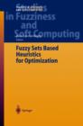 Image for Fuzzy Sets Based Heuristics for Optimization