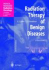 Image for Radiation Therapy of Benign Diseases