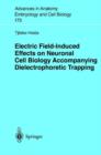 Image for Electric Field-Induced Effects on Neuronal Cell Biology Accompanying Dielectrophoretic Trapping