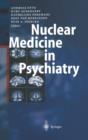 Image for Nuclear Medicine in Psychiatry