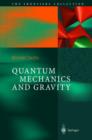 Image for Quantum Mechanics and Gravity