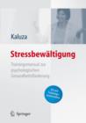 Image for Stressbewaltigung : Trainingsmanual Zur Psychologischen Gesundheitsforderung