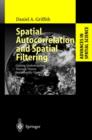 Image for Spatial Autocorrelation and Spatial Filtering : Gaining Understanding Through Theory and Scientific Visualization