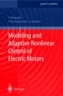 Image for Modeling and Adaptive Nonlinear Control of Electric Motors
