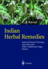 Image for Indian herbal remedies  : rational Western therapy, ayurvedic and other traditional usage, botany