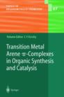 Image for Transition Metal Arene p-Complexes in Organic Synthesis and Catalysis