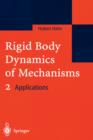 Image for Rigid Body Dynamics of Mechanisms 2