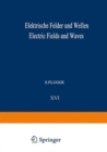 Image for Elektrische Felder und Wellen / Electric Fields and Waves
